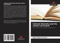 bokomslag Cultural diversity and the school curriculum