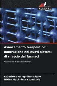 bokomslag Avanzamento terapeutico: Innovazione nei nuovi sistemi di rilascio dei farmaci