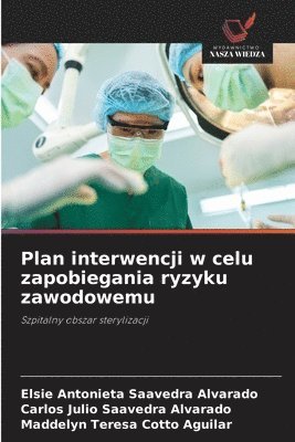 bokomslag Plan interwencji w celu zapobiegania ryzyku zawodowemu