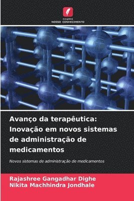 bokomslag Avanço da terapêutica: Inovação em novos sistemas de administração de medicamentos