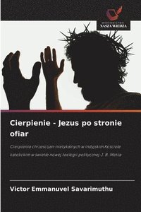 bokomslag Cierpienie - Jezus po stronie ofiar