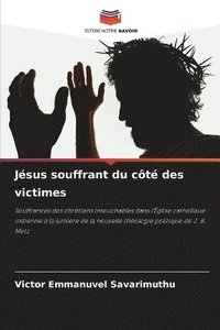 bokomslag Jésus souffrant du côté des victimes