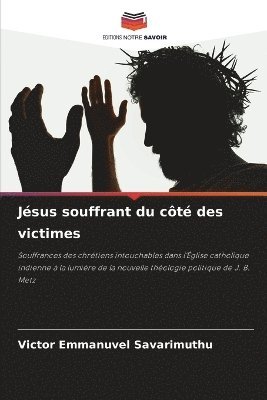 bokomslag Jésus souffrant du côté des victimes