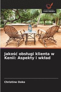 bokomslag Jako?c obslugi klienta w Kenii: Aspekty i wklad