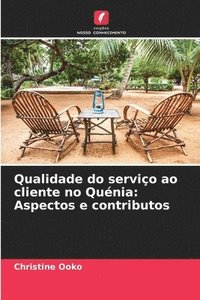 bokomslag Qualidade do serviço ao cliente no Quénia: Aspectos e contributos