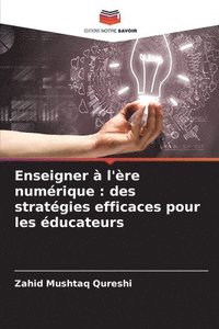 bokomslag Enseigner à l'ère numérique: des stratégies efficaces pour les éducateurs