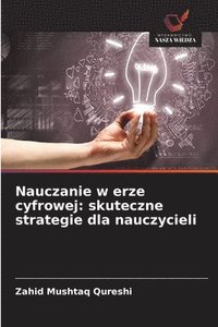 bokomslag Nauczanie w erze cyfrowej: skuteczne strategie dla nauczycieli