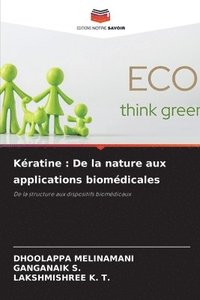 bokomslag Kératine: De la nature aux applications biomédicales