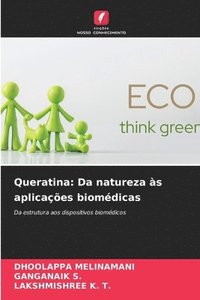 bokomslag Queratina: Da natureza às aplicações biomédicas