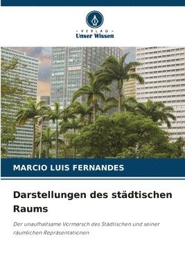 bokomslag Darstellungen des städtischen Raums
