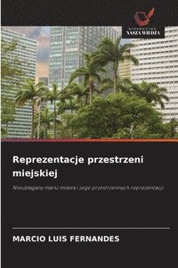bokomslag Reprezentacje przestrzeni miejskiej