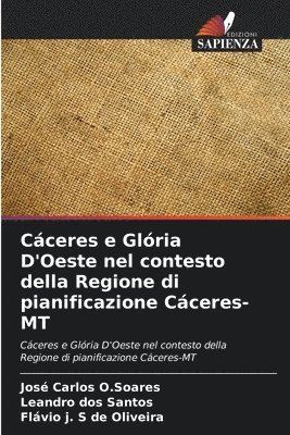 bokomslag Cáceres e Glória D'Oeste nel contesto della Regione di pianificazione Cáceres-MT