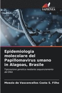 bokomslag Epidemiologia molecolare del Papillomavirus umano in Alagoas, Brasile