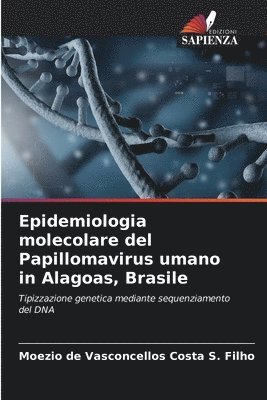 bokomslag Epidemiologia molecolare del Papillomavirus umano in Alagoas, Brasile