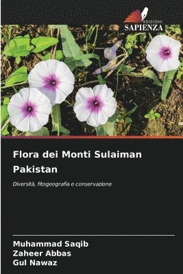 Muhammad Saqib, Zaheer Abbas, Gul Nawaz - Flora dei Monti Sulaiman Pakistan, Häftad