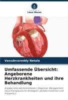 bokomslag Umfassende Übersicht: Angeborene Herzkrankheiten und ihre Behandlung