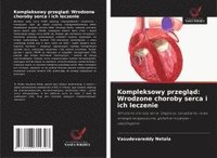 bokomslag Kompleksowy przegl¿d: Wrodzone choroby serca i ich leczenie