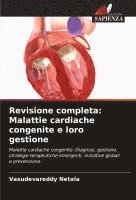bokomslag Revisione completa: Malattie cardiache congenite e loro gestione
