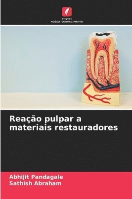 Reação pulpar a materiais restauradores
