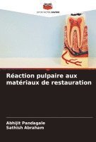 bokomslag Réaction pulpaire aux matériaux de restauration