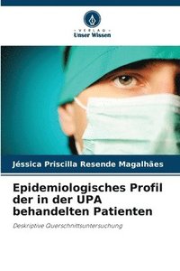 bokomslag Epidemiologisches Profil der in der UPA behandelten Patienten