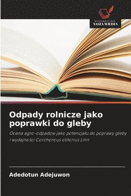 bokomslag Odpady rolnicze jako poprawki do gleby