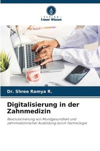 bokomslag Digitalisierung in der Zahnmedizin