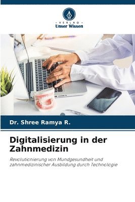Digitalisierung in der Zahnmedizin