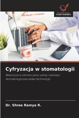 bokomslag Cyfryzacja w stomatologii