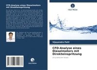 bokomslag CFD-Analyse eines Dieselmotors mit Direkteinspritzung