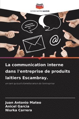 communication interne dans l'entreprise de produits laitiers Escambray.