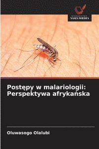 bokomslag Post?py w malariologii: Perspektywa afryka?ska