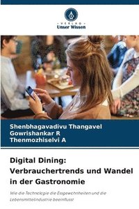 bokomslag Digital Dining: Verbrauchertrends und Wandel in der Gastronomie