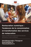 bokomslag Restauration numérique : Tendances de la consommation et transformation des services de restauration