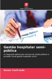 bokomslag Gestão hospitalar semi-pública