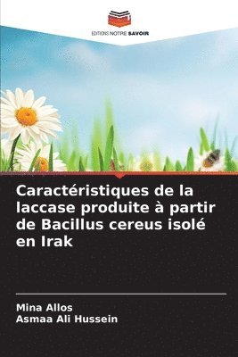bokomslag Caractéristiques de la laccase produite à partir de Bacillus cereus isolé en Irak