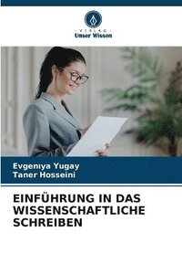 bokomslag Einführung in Das Wissenschaftliche Schreiben