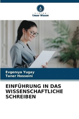 bokomslag Einführung in Das Wissenschaftliche Schreiben