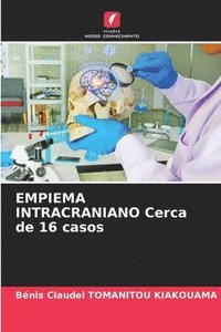bokomslag EMPIEMA INTRACRANIANO Cerca de 16 casos