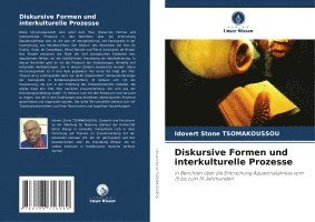 bokomslag Diskursive Formen und interkulturelle Prozesse