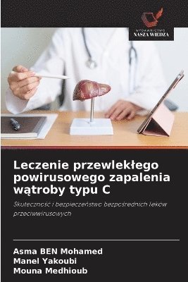 bokomslag Leczenie przewlek¿ego powirusowego zapalenia w¿troby typu C
