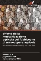 bokomslag Effetto della meccanizzazione agricola sul fabbisogno di manodopera agricola