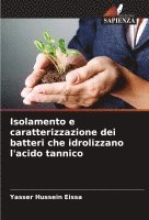 bokomslag Isolamento e caratterizzazione dei batteri che idrolizzano l'acido tannico