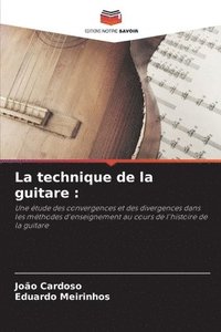 bokomslag La technique de la guitare