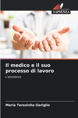 medico e il suo processo di lavoro