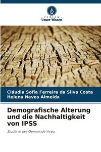 bokomslag Demografische Alterung und die Nachhaltigkeit von IPSS