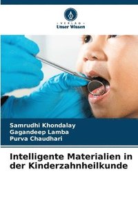 bokomslag Intelligente Materialien in der Kinderzahnheilkunde