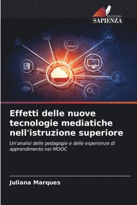 bokomslag Effetti delle nuove tecnologie mediatiche nell'istruzione superiore