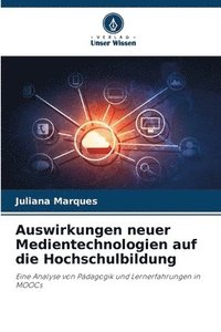 bokomslag Auswirkungen neuer Medientechnologien auf die Hochschulbildung
