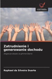 bokomslag Zatrudnienie i generowanie dochodu
